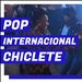 Pop Internacional Chiclete