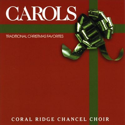 Carols: Traditional Christmas Favorites