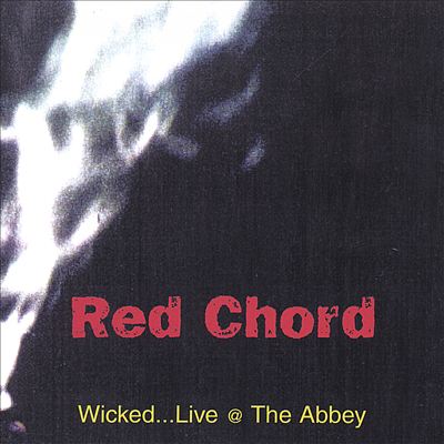 Wicked...Live at the Abbey
