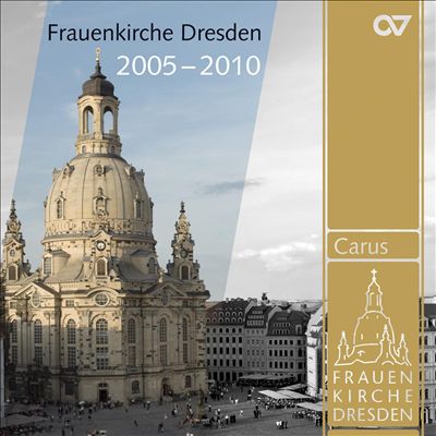 Frauenkirche Dresden, 2005-2010