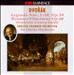 Dvorák: Legends Nos. 1-10, Op. 59; Romance; Nocturne Op. 40