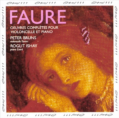 Fauré: Complete Works for Cello & Piano
