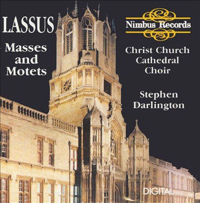 Lassus: Masses and Motets
