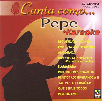 Canta Como...Pepe