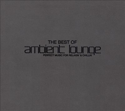 Best of Ambient Lounge