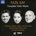 Fazil Say: Complete Violin Works