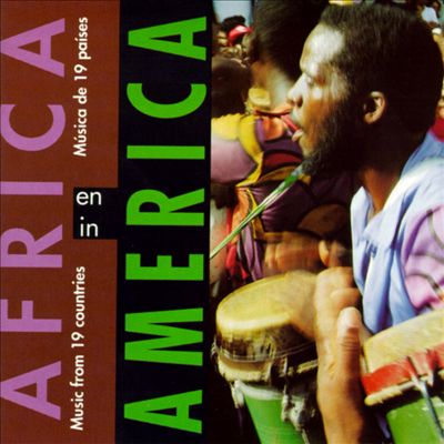 Africa in America: Music from 19 Countries