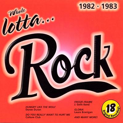 Whole Lotta Rock: 1982-1983