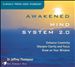 Awakened Mind System 2.0