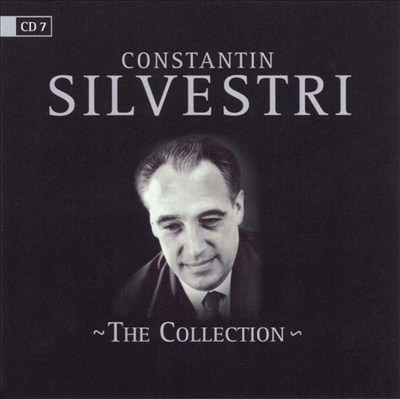 Constantin Silvestri: The Collection, Vol. 7