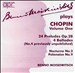 Benno Moiseiwitsch plays Chopin, Vol. 1