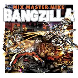 ladda ner album Mix Master Mike - Bangzilla