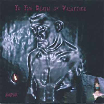 To the Death of Valentine