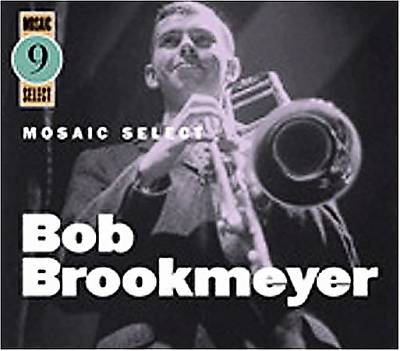 Mosaic Select: Bob Brookmeyer
