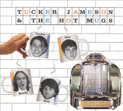 Tucker Jameson and the Hot Mugs