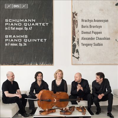 Schumann: Piano Quartet in E flat major, Op. 47; Brahms: Piano Quintet in F minor, Op. 34