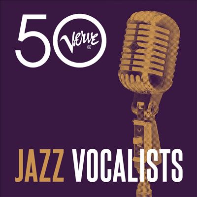 Jazz Vocalists: Verve 50