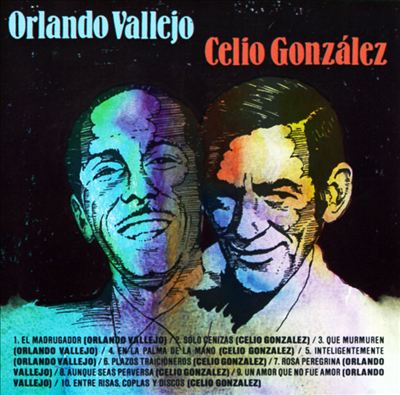 Orlando Vallejo & Celio Gonzalez
