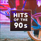Hits of the 90s [Rhino]