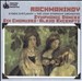 Rachmaninov: Symphonic Dances; Six Choruses