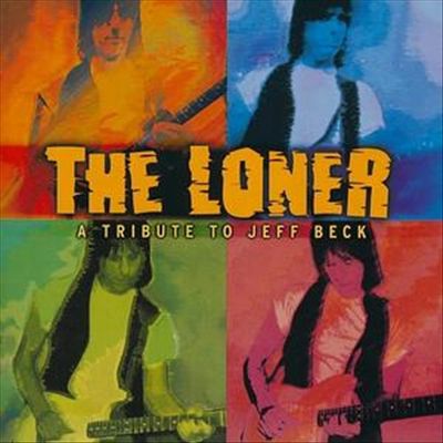 The Loner: A Tribute to Jeff Beck