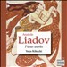 Anatole Liadov: Piano Works