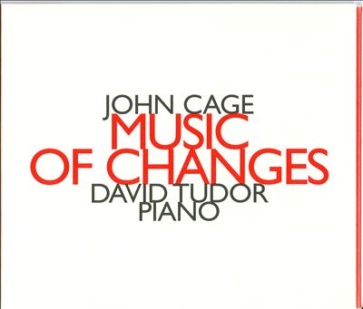John Cage: Music of Changes