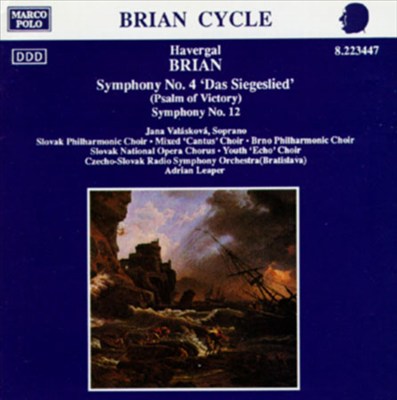 Brian: Symphony No. 4 'Das Siegeslied'; Symphony No. 12
