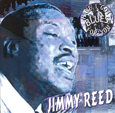 Jimmy Reed [Dressed to Kill]