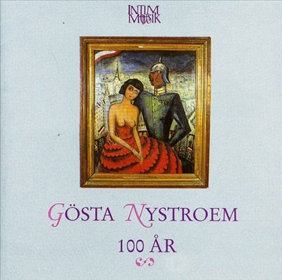 Gösta Nystroem: 100 År