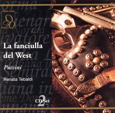 La fanciulla del West (The Girl of the Golden West), opera