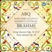Brahms: String Quartets, Opp. 51 & 67; Piano Quintet, Op. 34