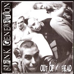 ladda ner album Blank Generation - Out Of My Head