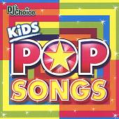 DJ's Choice: Kids Pop Songs
