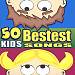 DJ's Choice: 50 Bestest Kids Songs