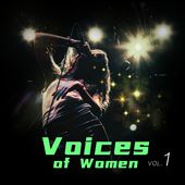 Voices of Women, Vol. 1