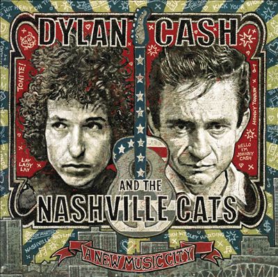 Dylan, Cash and the Nashville Cats: A New Music City