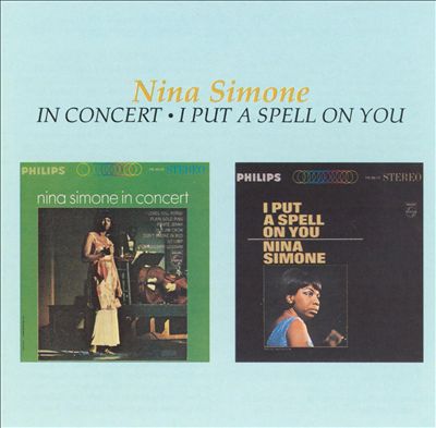 Nina Simone in Concert/I Put a Spell on You