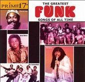 Prime 17: The Greatest Funk Songs of All Time