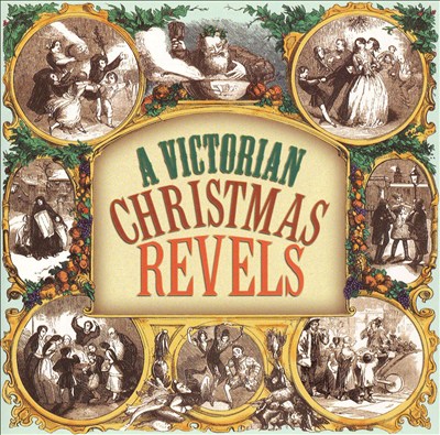 A Victorian Christmas Revels