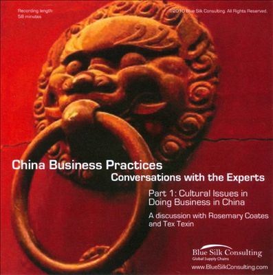 China Business Practices: Conversations With The Experts