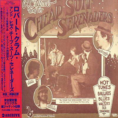 Robert Crumb & His Cheap Suit Serenaders