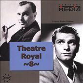 Theater Royal: Classics from Britain & Ireland, Vol. 8