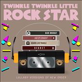 Lullaby Versions of New Order
