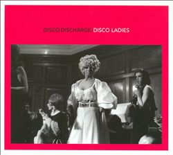 descargar álbum Various - Disco Discharge Disco Ladies