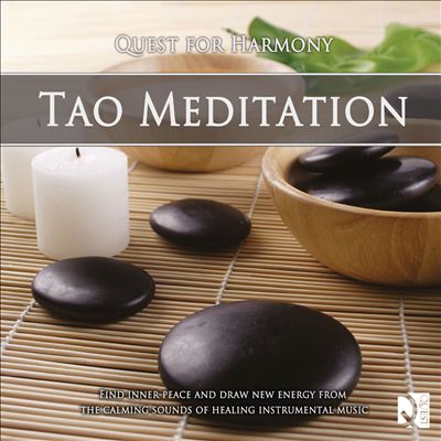 Quest For Harmony: Tao Meditation