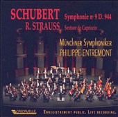 Schubert: Symphonie No. 9 D. 944; Richard Strauss: Sextuor de Capriccio