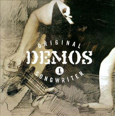 Original Songwriter Demos, Vol. 1