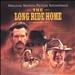 The Long Ride Home [Original Motion Picture Soundtrack]