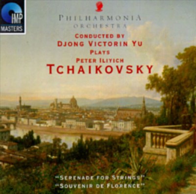 Tchaikovsky: Serenade for Strings Op48; Souvenir de Florence in D Op70